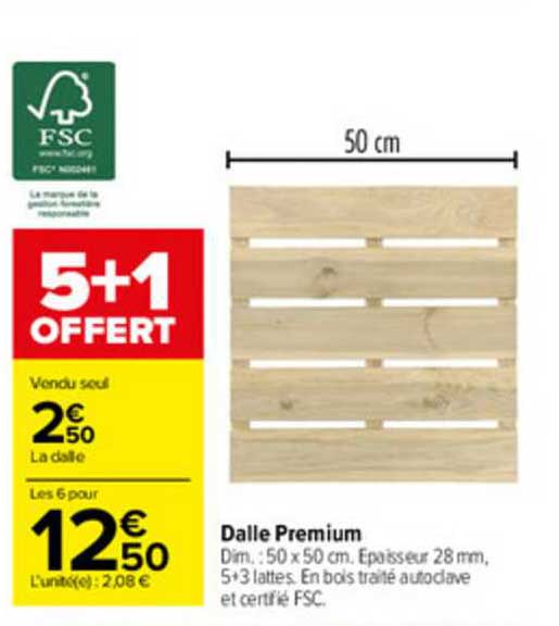 Offre Dalle Premium Chez Carrefour