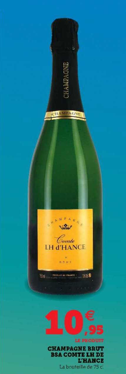 Offre Champagne Brut Bsa Comte Lh De L'hance chez Super U