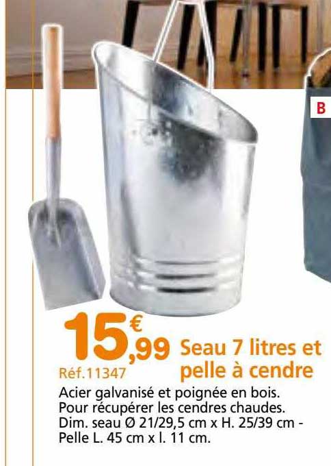 Promo Seau 7 Litres Et Pelle à Cendre chez Provence Outillage 
