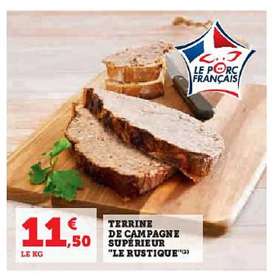 Promo Terrine De Campagne Supérieur "le Rustique" chez Hyper U iCatalogue.fr