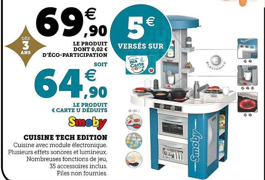 SMOBY - Cuisine Tech edition - Dès 3 ans - Super U, Hyper U, U Express 
