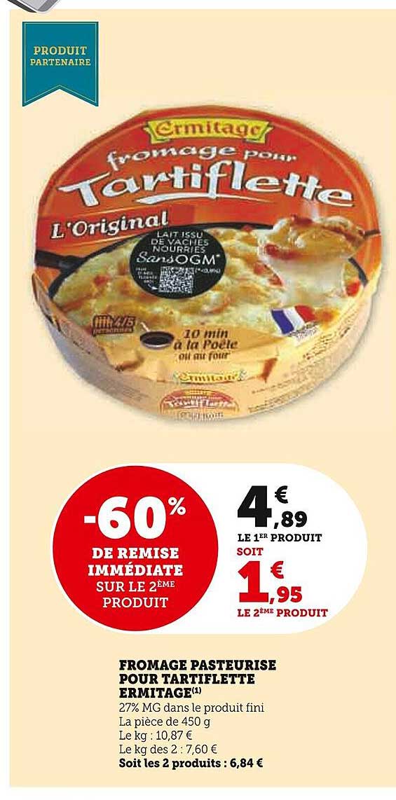 Promo Fromage Pasteurisé Pour Tartiflette Ermitage Chez Super U Icataloguefr 