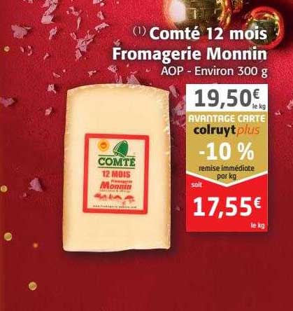 Monnin Ranco Promo Comté 12 Mois Fromagerie Monnin chez Colruyt - iCatalogue.fr