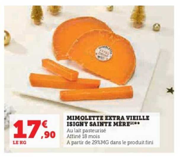 Promo Mimolette Extra Vieille Isigny Sainte Mère Chez Super U Icataloguefr 