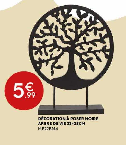 Offre Décoration à Poser Noire Arbre De Vie chez Maxi Bazar