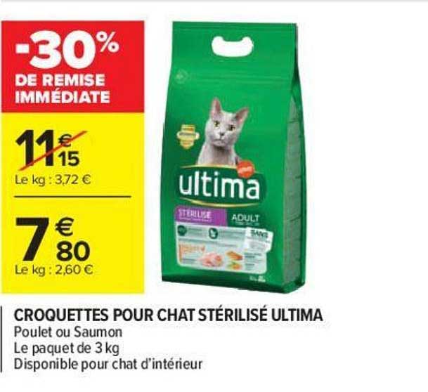 Offre Croquettes Pour Chat Sterilise Ultima 30 De Remise Immediate Chez Carrefour Market