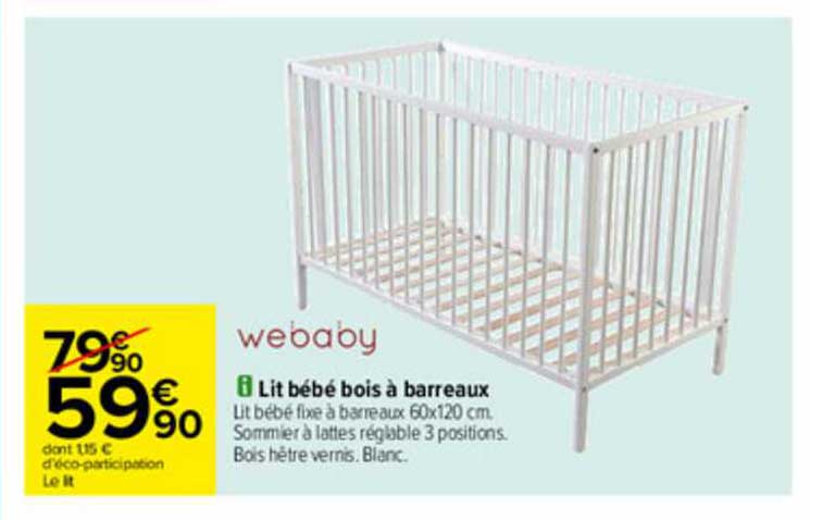 Offre Lit Bebe Bois A Barreaux Webaby Chez Carrefour