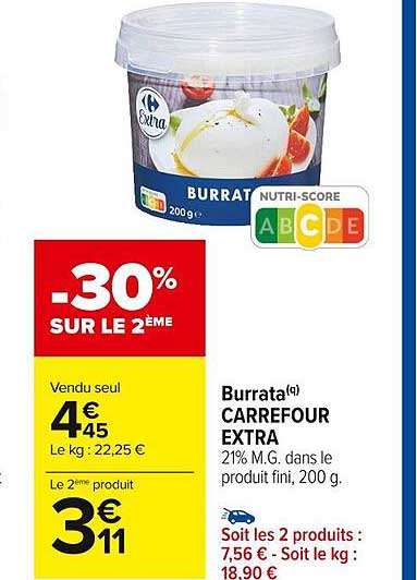 Promo Burrata Carrefour Extra chez Carrefour Market - iCatalogue.fr