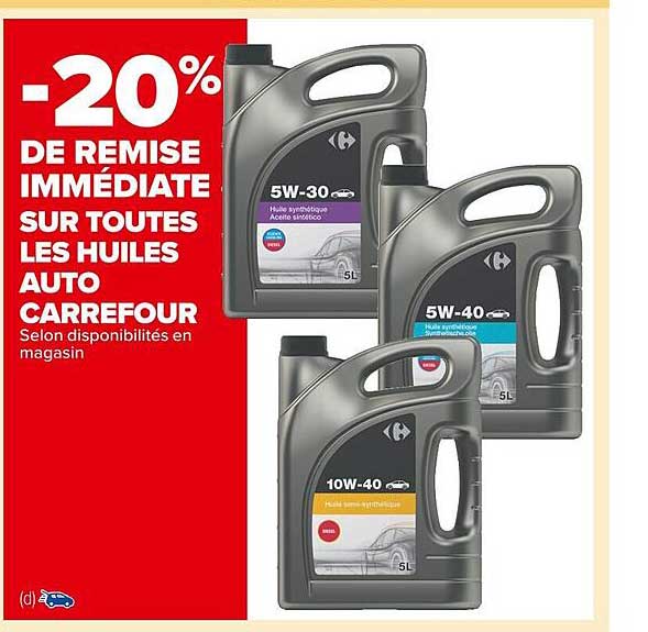 Promo Les Huiles Auto Carrefour chez Carrefour Market iCatalogue.fr