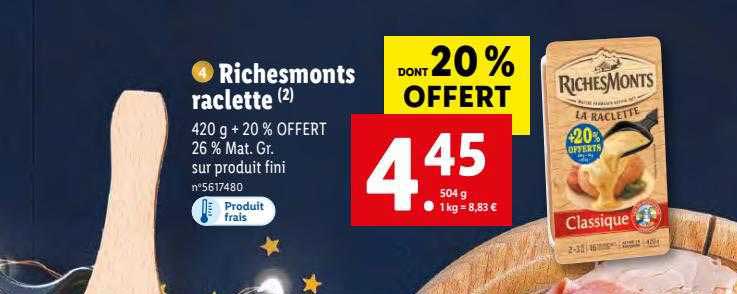 Promo Riches Monts Raclette chez Lidl - iCatalogue.fr