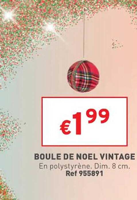 Offre Boule De Noël Vintage chez Trafic Offre Boule De Noël Vintage chez Trafic