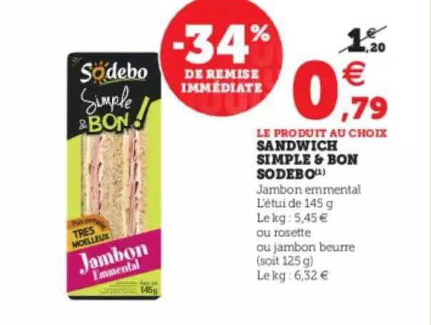 Offre Sandwich Simple & Bon Sodebo chez U Express