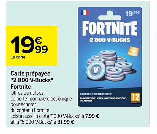 Promo Carte Prépayée 2 800 V-bucks Fortnite chez Carrefour 