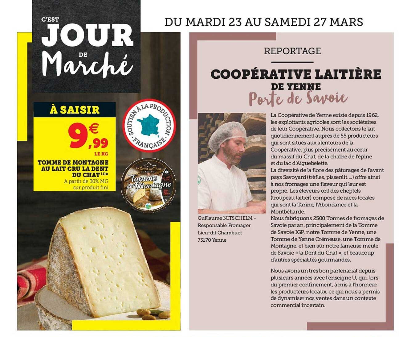 Offre Tomme De Montagne Au Lait Cru La Dent Du Chat Chez U Express 