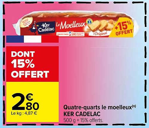 Promo Quatre quarts Le Moelleux Ker Cad lac Chez Carrefour ICatalogue fr