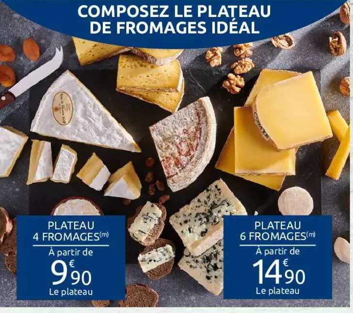 Carrefour Plateau 4 Fromages, Plateau 6 Fromages
