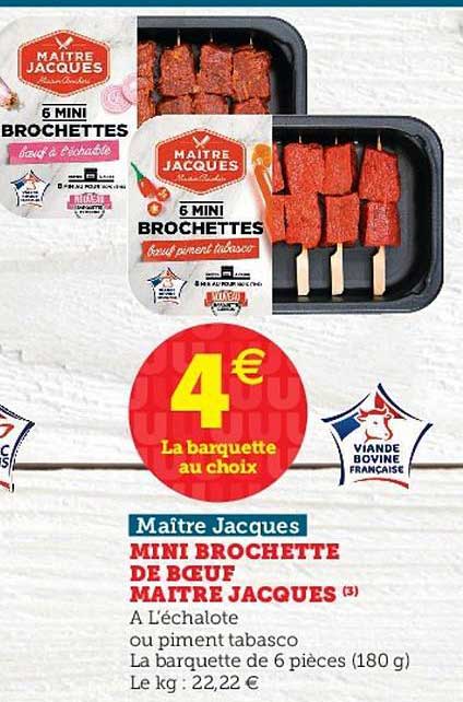 Brochettes de bœuf à l'échalote - Maître Jacques