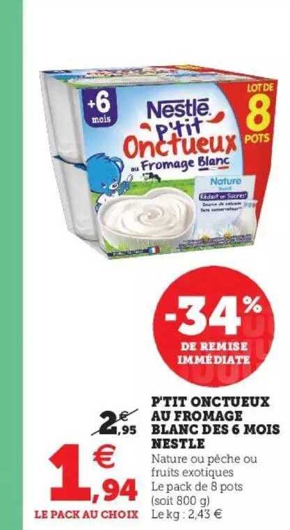 Offre P Tit Onctueux Au Fromage Blanc Des 6 Mois Nestle Chez Hyper U