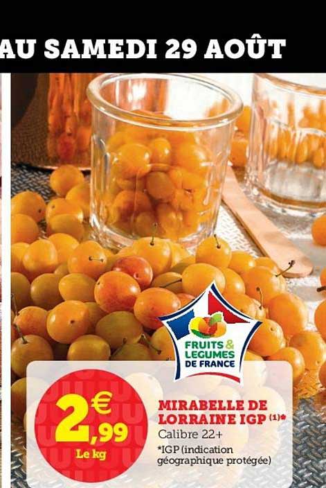 Promo Mirabelle De Lorraine Igp Fruits Et Légumes De France Chez U Express Icataloguefr 