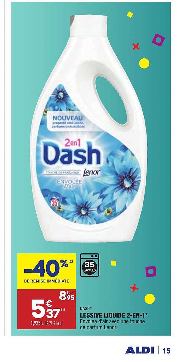 Promo Dash Lessive Liquide 2 En 1 Envolée D'air Avec Une Touche De Parfum  Lenor -40% De Remise Immédiate chez Aldi 