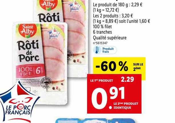 Promo Rôti De Porc Saint Alby chez Lidl - iCatalogue.fr