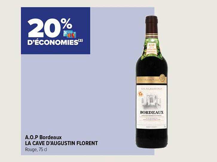 Carrefour Contact A.o.p. Bordeaux La Cave D'augustin Florent