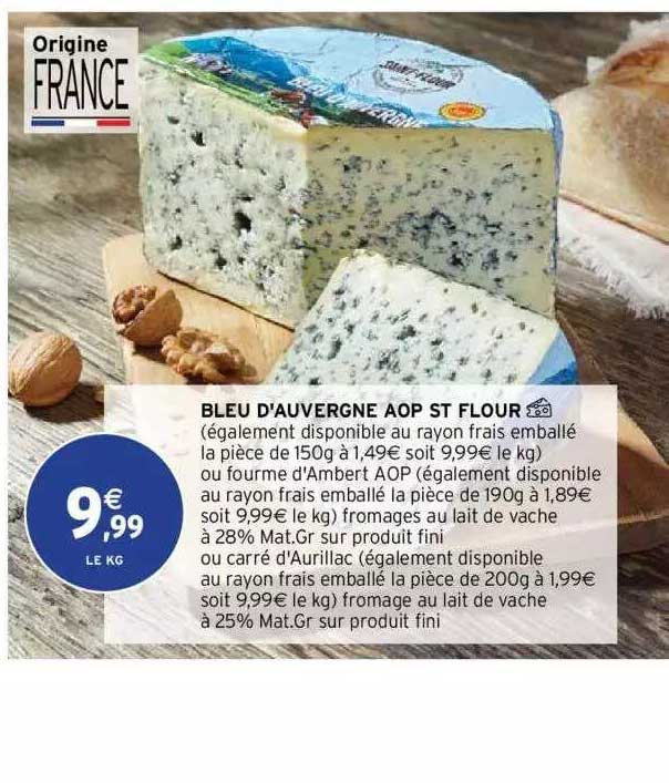 Offre Bleu Dauvergne Aop St Flour Chez Intermarche Hyper 