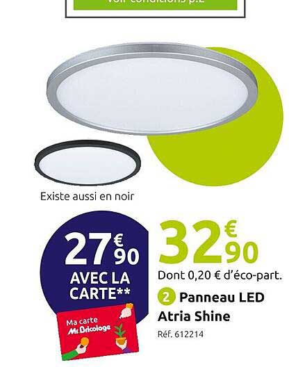 Promo Atria Promo Panneau Led Atria Shine chez Mr Bricolage - iCatalogue.fr