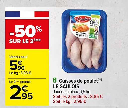 Promo Cuisses De Poulet Le Gaulois Chez Carrefour Icatalogue Fr