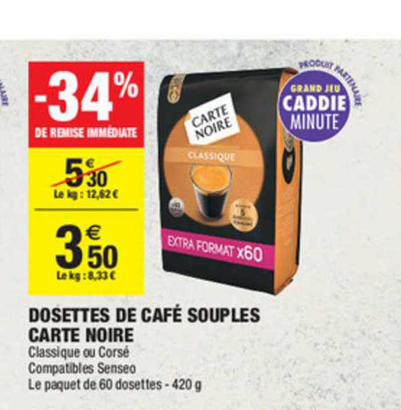Promo Carte noire dosettes souples de café chez Carrefour