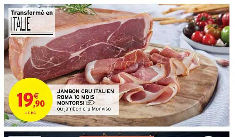 Intermarché Contact Jambon Cru Italien Roma 10 Mois Montorsi