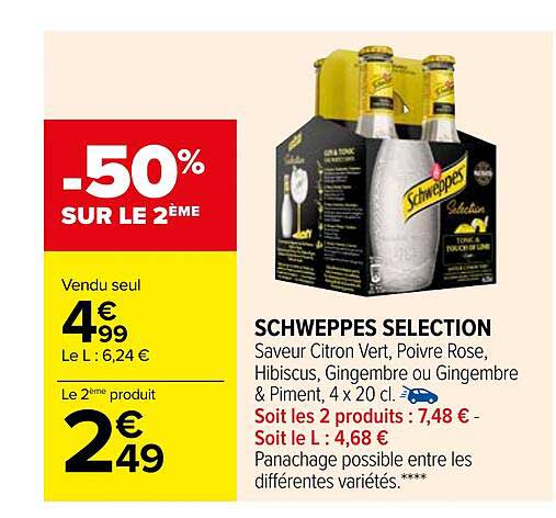 Promo Schweppes Sélection chez Carrefour - iCatalogue.fr