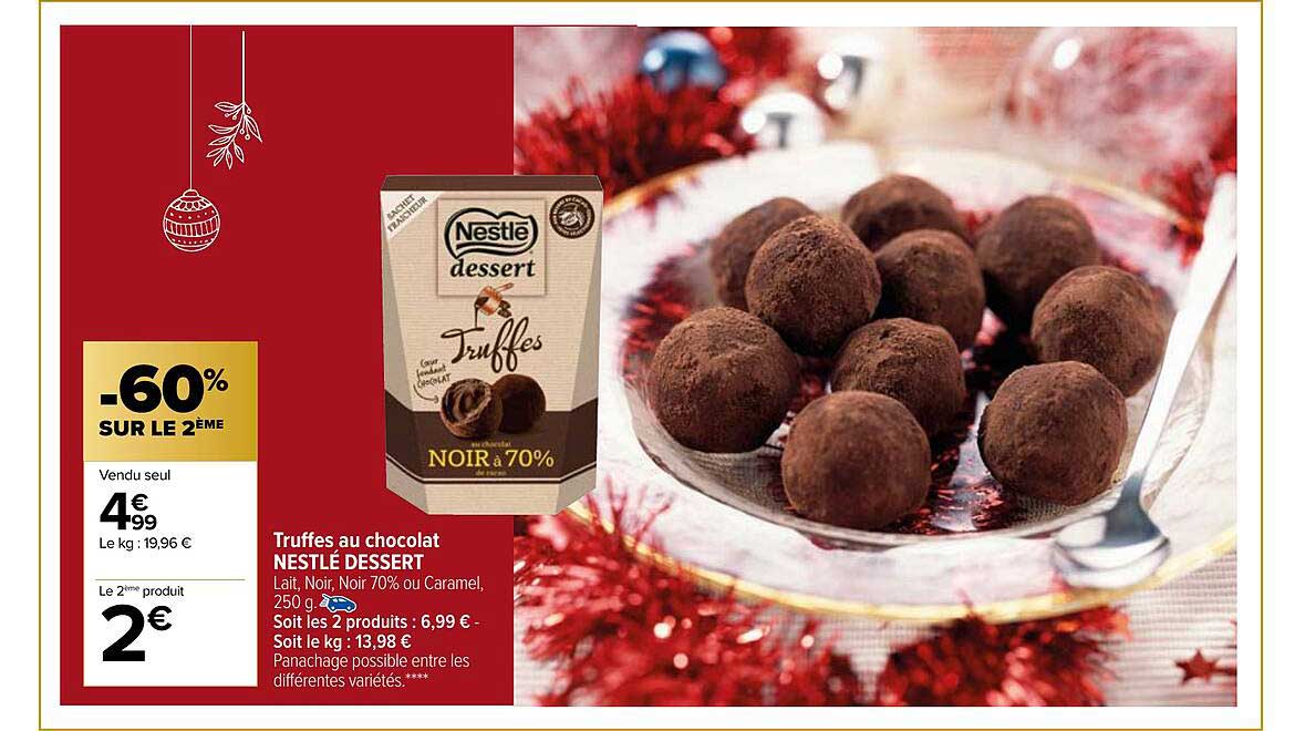 Promo Truffes Au Chocolat Nestlé Dessert chez Carrefour Market