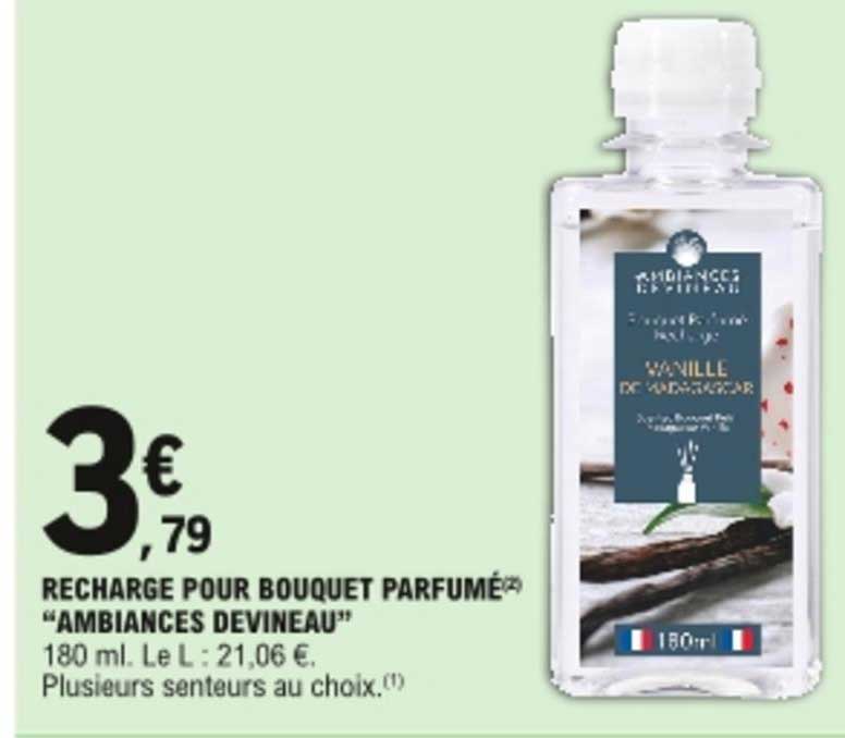 Promo Recharge Pour Bouquet Parfum ambiances Devineau Chez E Leclerc Promo Recharge Pour Bouquet Parfum ambiances Devineau Chez E Leclerc