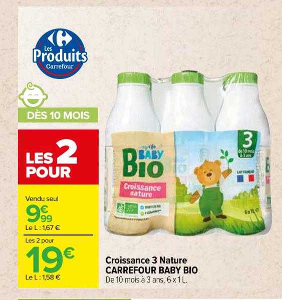Promo Croissance 3 Nature Carrefour Baby Bio chez Carrefour Market