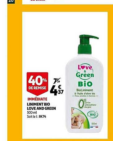 Promo Love and green liniment bio chez Auchan