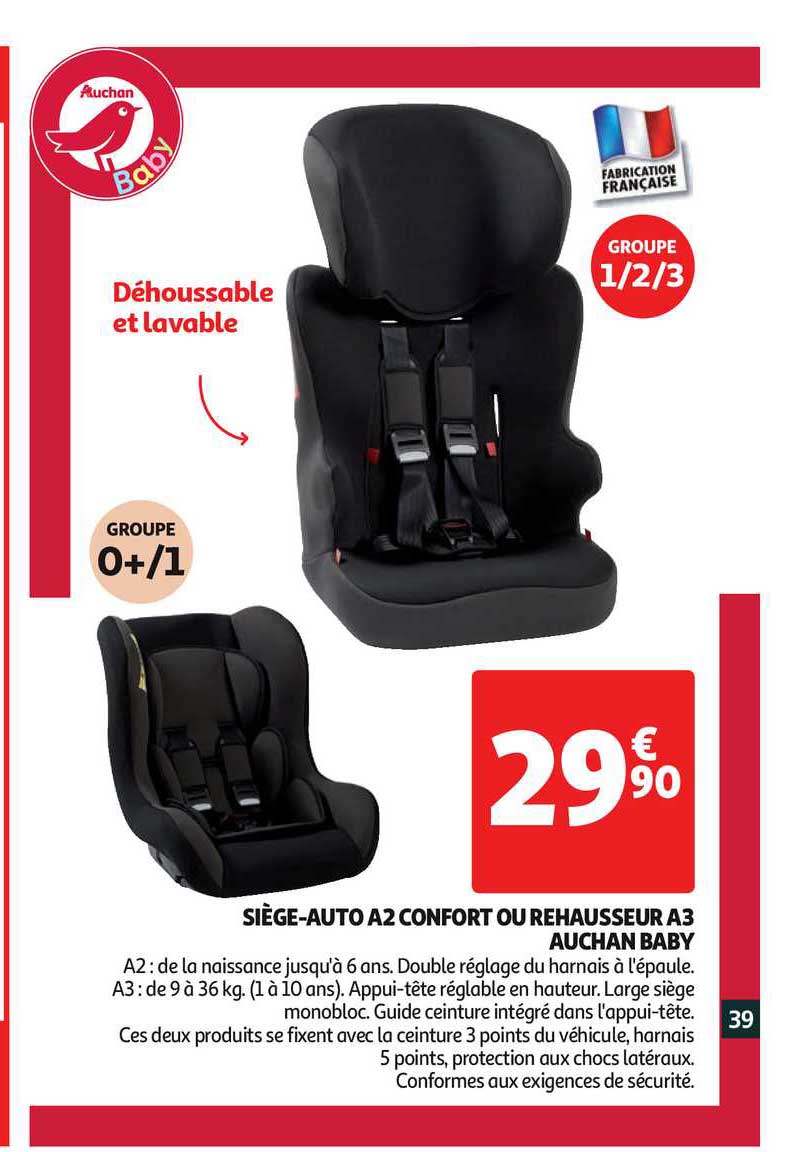 Offre Siege Auto Confort Ou Rehausseur A3 Auchan Baby Chez Auchan