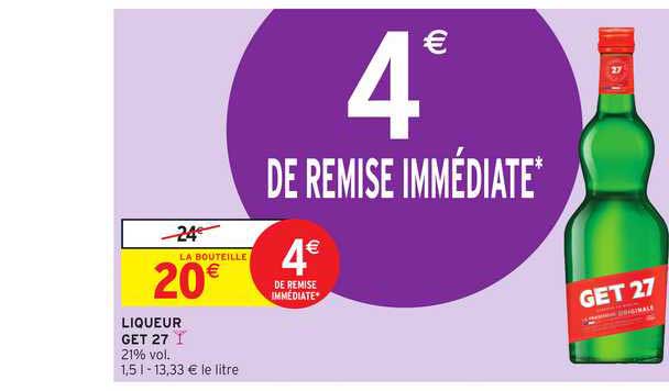 Promo Liqueur Get 27 chez Intermarché - iCatalogue.fr