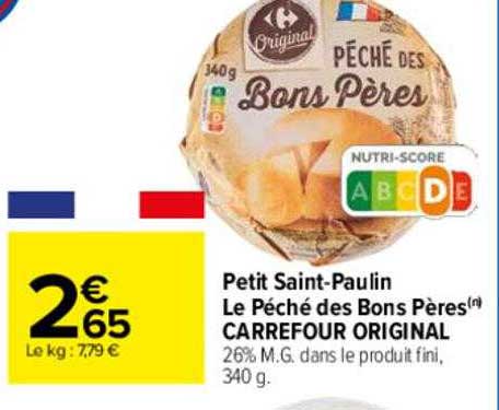 Carrefour Petit Saint-paulin Le Péché Des Bons Pères Carrefour Original