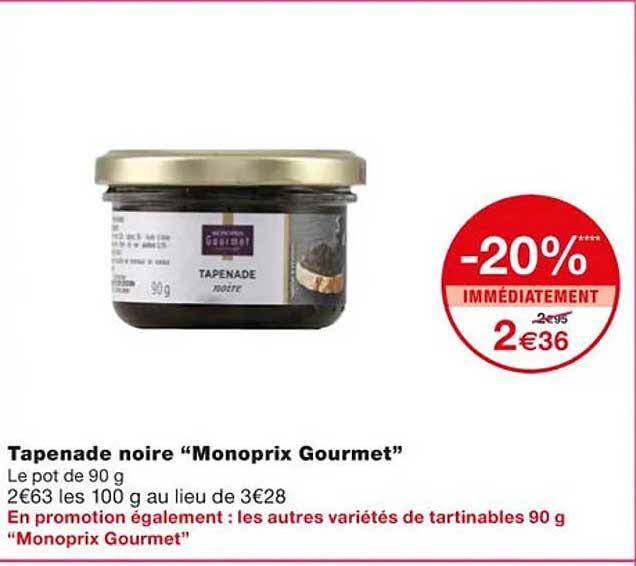 Promo Tapenade Noire "monoprix Gourmet" chez Monoprix iCatalogue.fr