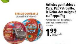 Offre Articles Gonflabes Cars Pat Patrouille La Reine Des Neiges 2 Ou Peppa Pig Chez Lidl