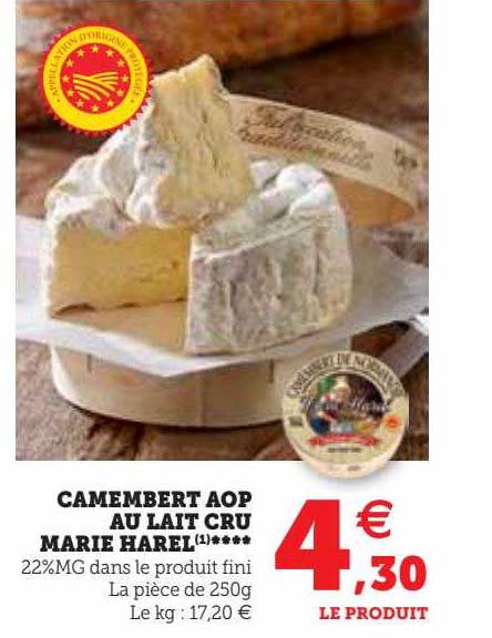 Promo Camembert Aop Au Lait Cru Marie Harel Chez Super U Icataloguefr 