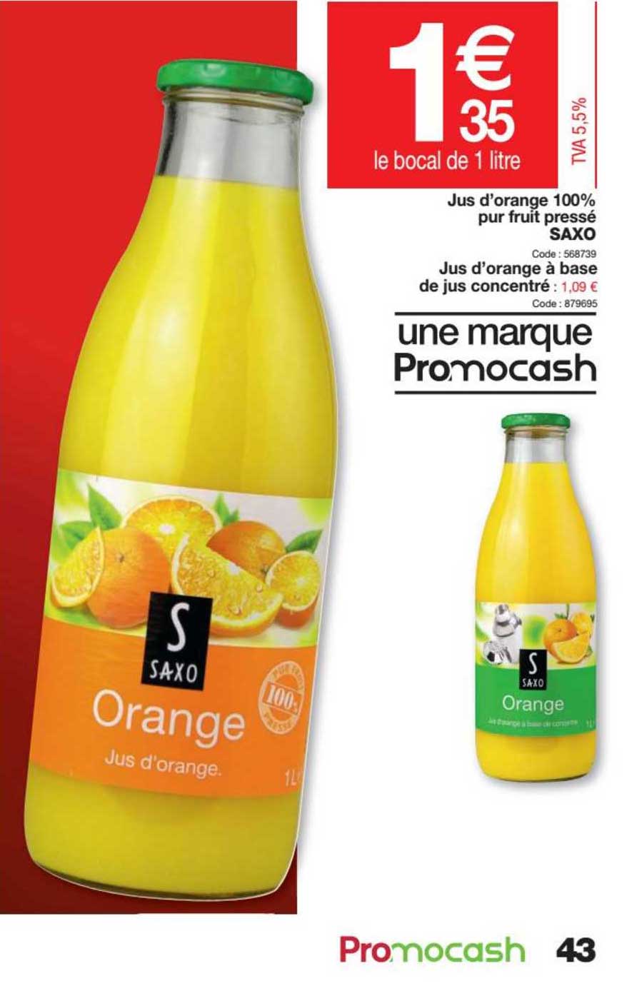 Offre Jus  D orange  100 Pur Fruit Press  Saxo  Jus  D orange  