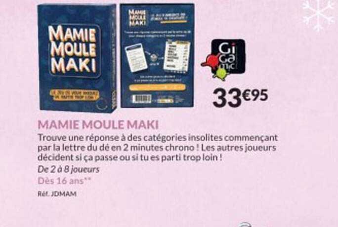 Mamie Moule Maki - un autre jeu