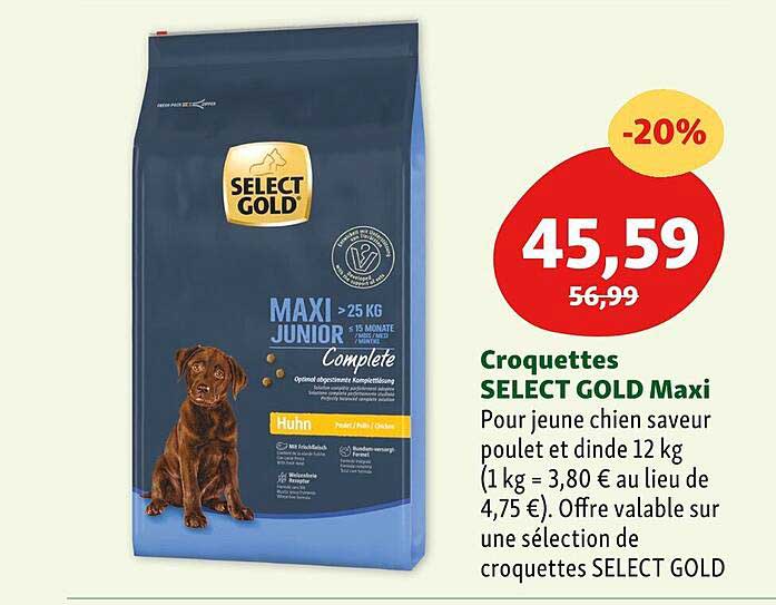 Promo Croquettes Select Gold Maxi chez Maxi Zoo - iCatalogue.fr