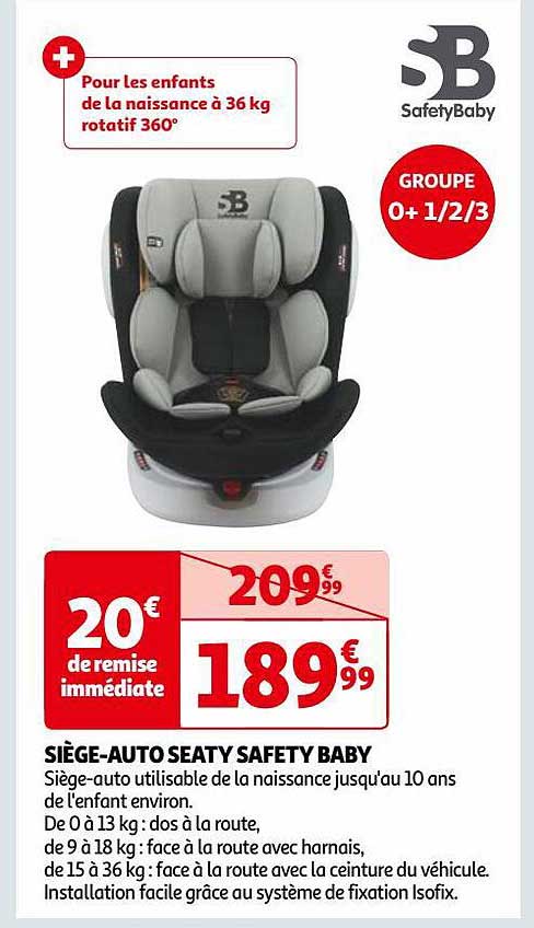 Promo Siège-auto Seaty Safety Baby chez Auchan 