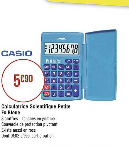 Promo Calculatrice CASIO petite FX bleue Existe en coloris Rose à 6€99 chez  Géant Casino
