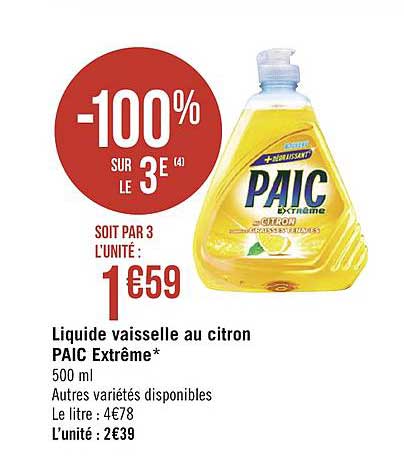 Promo Paic Extrême Au Citron Liquide Vaisselle -100% Sur Le 3e chez Géant  Casino 