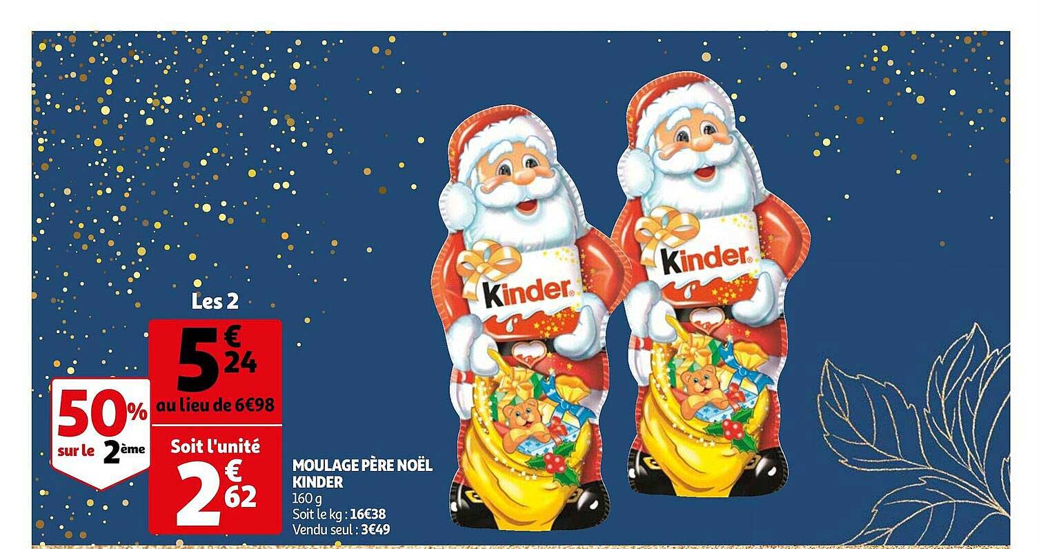 Chocolat au lait moulage Père Noël KINDER : le moulage de 160g à Prix  Carrefour