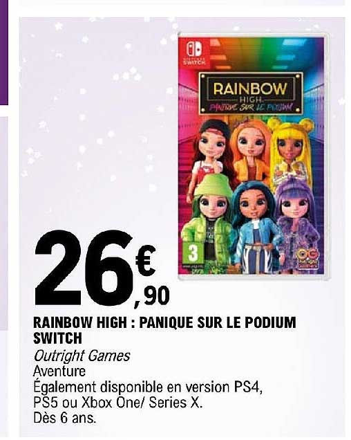 Promo Rainbow High : Panique Sur Le Podium Switch chez E.Leclerc 